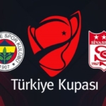 Fenerbahçe – Sivasspor maçı CANLI İZLE (Fenerbahçe Sivasspor canlı yayın) Türkiye Kupası maçı